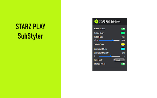 STARZ PLAY SubStyler: Customize subtitles :: Extension to customize captions and subtitles on STARZ PLAY. Change text size, font, color and add background.