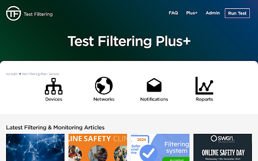 TestFiltering :: TestFiltering+ automatically monitors your internet connection to ensure your filter is correctly blocking illegal/harmful content