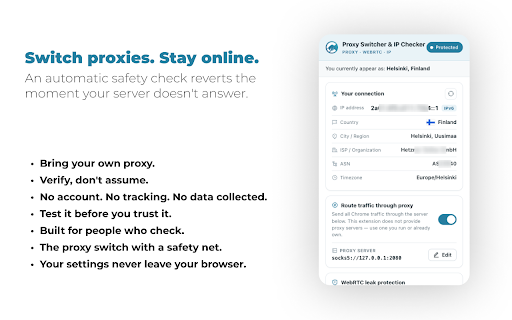 Proxy Switcher & IP Checker :: Route Chrome through your own SOCKS5/HTTP proxy, reduce WebRTC IP leaks, and check your live IP, location and ISP.