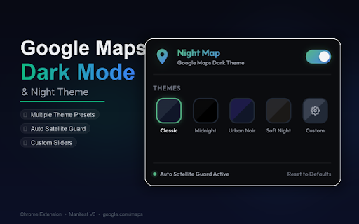Google Maps Dark Mode & Night Theme :: Customizable dark theme for Google Maps with multiple presets, custom sliders, and automatic satellite view detection.