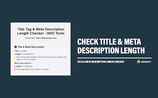 Title Tag & Meta Description Length Checker - Genelify :: Easily check the character length of the title and meta description on any webpage to ensure optimal SEO performance.