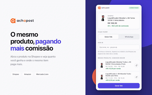 AchaPost Afiliado :: Comissão, link de afiliado e envio pro WhatsApp direto da página do produto na Shopee, Amazon e Mercado Livre.
