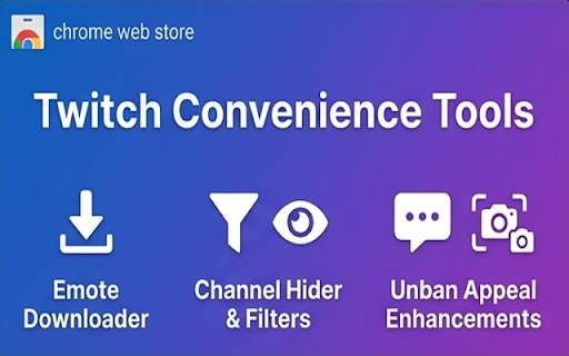 Twitch Convenience Tools :: Batch download emotes, hide channels, and capture unban appeals.