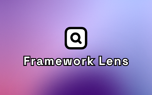 Framework Lens :: Detects the JavaScript framework used on a website