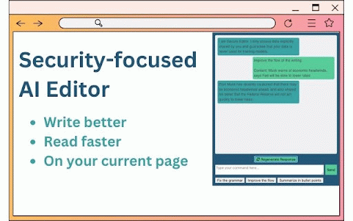 Secure Editor :: A security-focused AI Editor that helps you write better and read faster - directly on your current page.