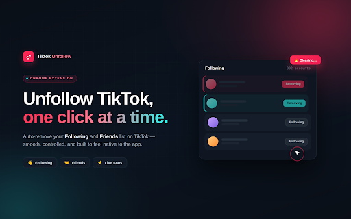Tiktok Unfollow :: Auto unfollow TikTok Following & Friends in one click. Smart adaptive engine with Slow/Medium/Fast speed control and live stats.