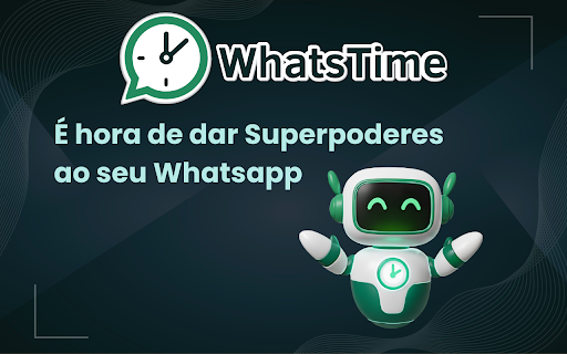 WhatsTime CRM :: WhatsTime CRM. É hora de dar Superpoderes ao seu Whatsapp!