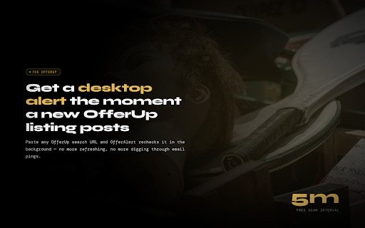OfferAlert — OfferUp Deal Notifier :: Instant desktop alerts when new OfferUp listings match your saved searches. One dashboard for every search you're running.