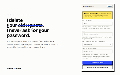 TweetXDelete — Bulk Delete Posts, Likes & Reposts on X :: Bulk-delete old X posts, likes and reposts in your own browser. No password, no account linking, no data leaves your device.
