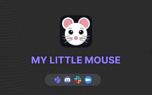 MyLittleMouse :: Keep your status active on Teams, Discord, Slack and more.