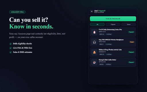 Am I Ungated? — Amazon Scanner :: Instant Amazon eligibility, fees, and profit — right on the product page and in bulk — using your own seller account.