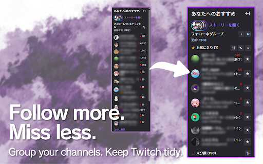 TTVLiveGroup :: Organize your followed Twitch channels into custom groups directly in the left sidebar.