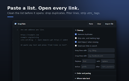Open Multiple URLs — SnapTabs Bulk Tab Opener :: Open multiple URLs at once. Paste a list or pull links from text, clean it up, and open every link in tabs or a tab group.
