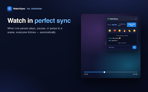 WatchSync — for JioHotstar :: Watch JioHotstar in sync with friends — each on your own subscription.
