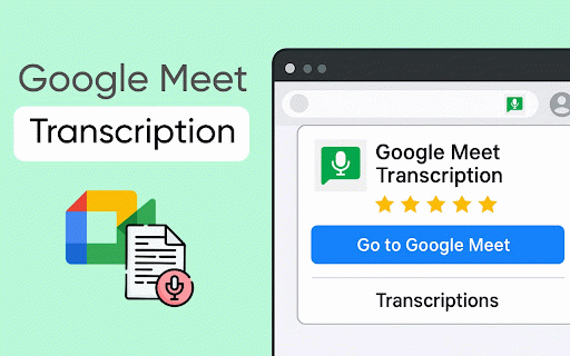 Google Meet Transcription :: Use Google Meet Transcription — AI automatic transcript for google meet. Transcribe calls instantly. You can get extension!