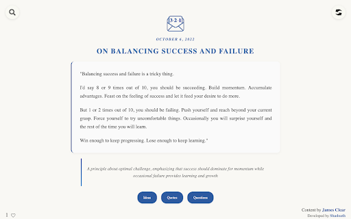 Clear Wisdom - James Clear's Newsletter Gems :: Transform every new tab into a moment of wisdom from James Clear's acclaimed 3-2-1 newsletter. 300+ insights and growing!