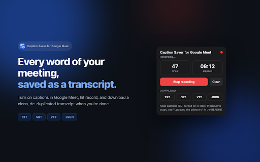 Caption Saver for Google Meet :: Turns Google Meet's live captions into a downloadable transcript (TXT/SRT/VTT/JSON). Requires Meet's CC to be turned on.