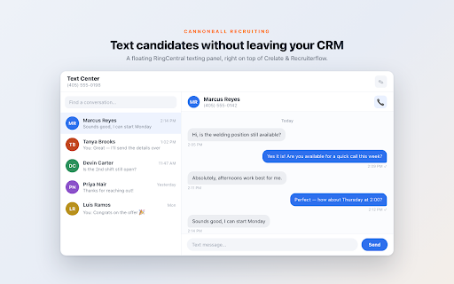 Cannonball Text Center :: Text and call candidates from a window or bubble on Crelate, Recruiterflow, and approved sites, with AI profile-update alerts.