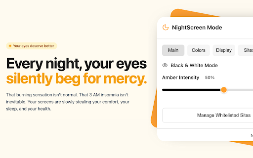 NightScreen Mode: Dark Mode & Eye Strain Relief :: Adjust display settings for comfortable night viewing with BW mode, amber filters, and site whitelisting