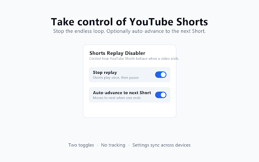 Shorts Replay Disabler :: Stops short-form videos on YouTube from auto-looping. Optional auto-advance to the next Short when the current one ends.