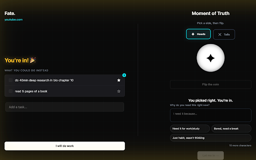 FATE: Site Blocker With NO REGRETS :: Flip a coin to access blocked sites. Do tasks, run sprints, and stay productive to boost your odds. Earn your way in.