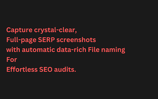 SERP Screenshot HD :: Capture crystal-clear, full-page SERP screenshots with automatic data-rich naming for effortless SEO audits.
