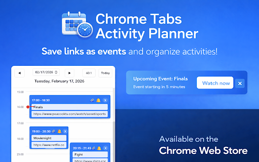Chrome Tabs Activity Planner :: Plan your browsing with a built-in sidebar calendar. Save links as events, organize activities, and jump back to any page instantly.