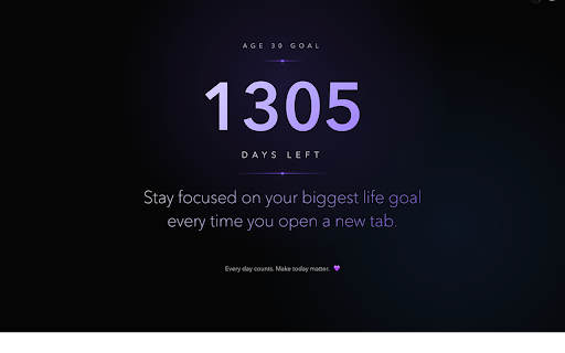 Age 30 Goal :: Replace your new tab with a beautiful countdown to your 30th birthday with daily affirmations.