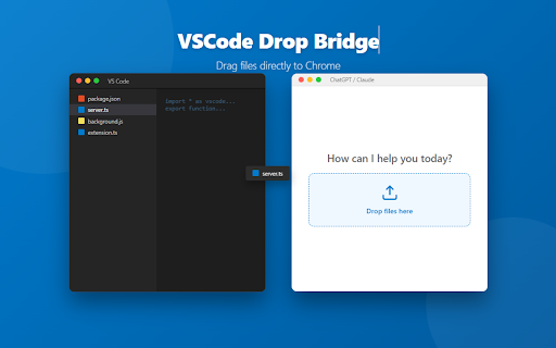 VSCode Drop Bridge :: Seamlessly drag and drop or copy-paste files from VSCode to web browsers. Works with ChatGPT, Claude, Grok, and Gemini.