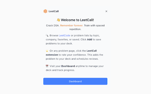 LeetCall :: A LeetCode productivity tool to track problems, rate your confidence, and get smart review reminders using spaced repetition.