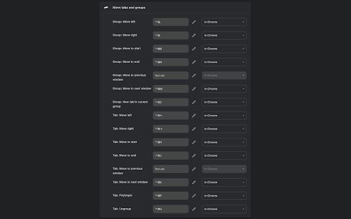 Move tabs and groups :: Move tabs and tab groups around using keyboard shortcuts. Also pin/unpin/ungroup tabs or create a new tab in the current group.
