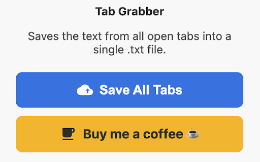 Tab Grabber :: Saves the text content of all open tabs into a single file.