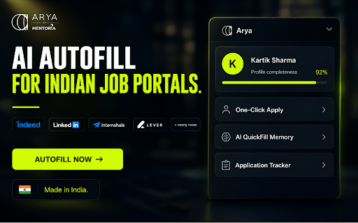 Arya by Mentoria: One-Click AI Autofill for Indian Job Portals :: Autofill job applications on LinkedIn, Internshala, Indeed, Lever and Workday using your Arya profile.
