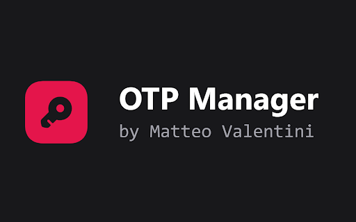 OTP Manager :: A simple OTP manager extension for Chrome