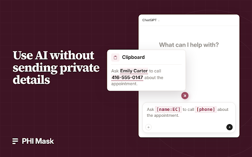 PHI Mask - Data Privacy Mask :: Mask names, identifiers, and other private details as you paste or upload. Real private values won't be sent to AI.