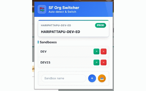 Salesforce Org Switcher (Auto-detect) :: Detect prod org and manage sandboxes per-prod. Switch between orgs in-place.