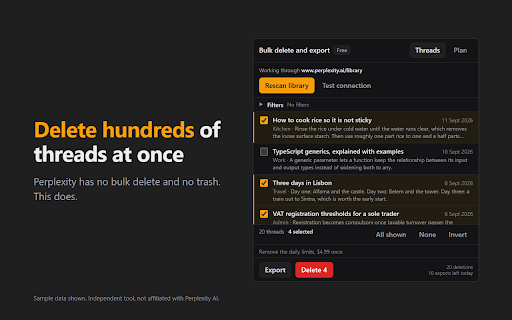 Perplexity Bulk Delete & Export :: Bulk delete Perplexity threads. Filter by keyword or date, export to Markdown or JSON first. Nothing leaves your browser.