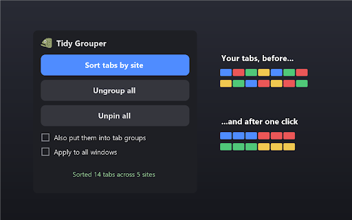 Tidy Grouper — Sort Tabs by Site :: One click lines up scattered tabs so each website's tabs sit side by side. Optionally also wraps them into colored tab groups.