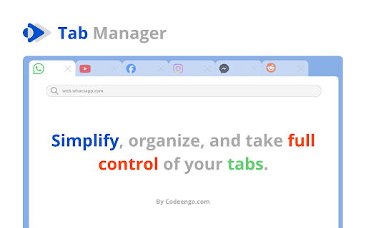Tab Manager by Codeengo :: Stop tab overload and save RAM. Save workspaces and suspend inactive tabs to keep your browser fast via the side panel.