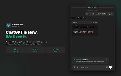 SmartChat - for ChatGPT :: Speeds up ChatGPT rendering and page loads. Full conversation history with on-demand loading and real-time performance stats.