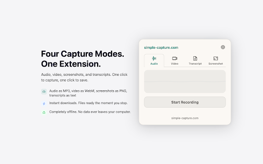 Simple Capture :: Capture audio, video, screenshots, and transcripts from any browser tab. Local-first, no account required.