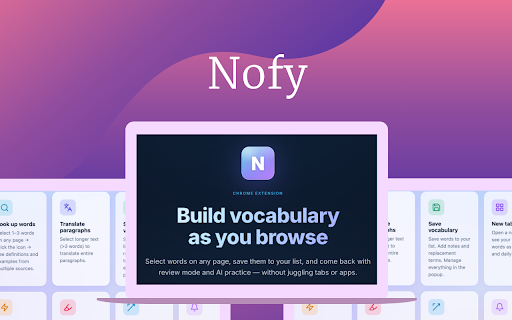 Nofy | Your vocabulary, built as you browse :: Look up English words and save vocabulary right in your browser
