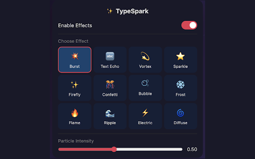 TypeSpark :: Display particle effects when typing in any text input field. 12 built-in effects.