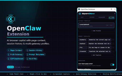 OpenClaw Extension :: OpenClaw — AI browser copilot with page context, session history, multi-gateway profiles, prompt templates, and CDP dashboard.
