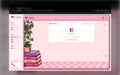 Someday :: Quietly remembers every product page you look at, so you can find your way back to the things you keep returning to.