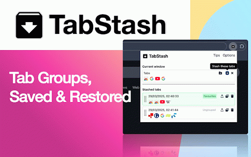 TabStash :: Tab Groups, Saved & Restored
