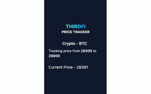 ThirdFi DeFi Alert :: Browser extention to track and get alert for different token value for BUY/SELL opportunities.