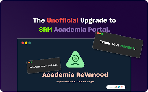 Academia ReVanced :: Skip the Feedback. Track the Margin.