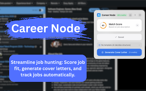 Career Node :: Streamline job hunting: Score job fit, generate cover letters, automate outreach, and track jobs directly on LinkedIn.