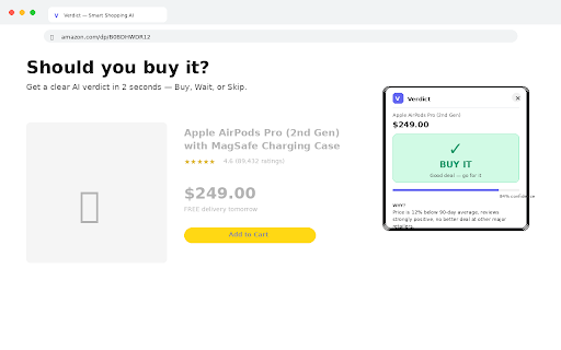 Verdict - Smart Shopping AI :: AI shopping advisor: Buy, Wait, or Skip on any product. Anonymous shopping insights help keep it free.